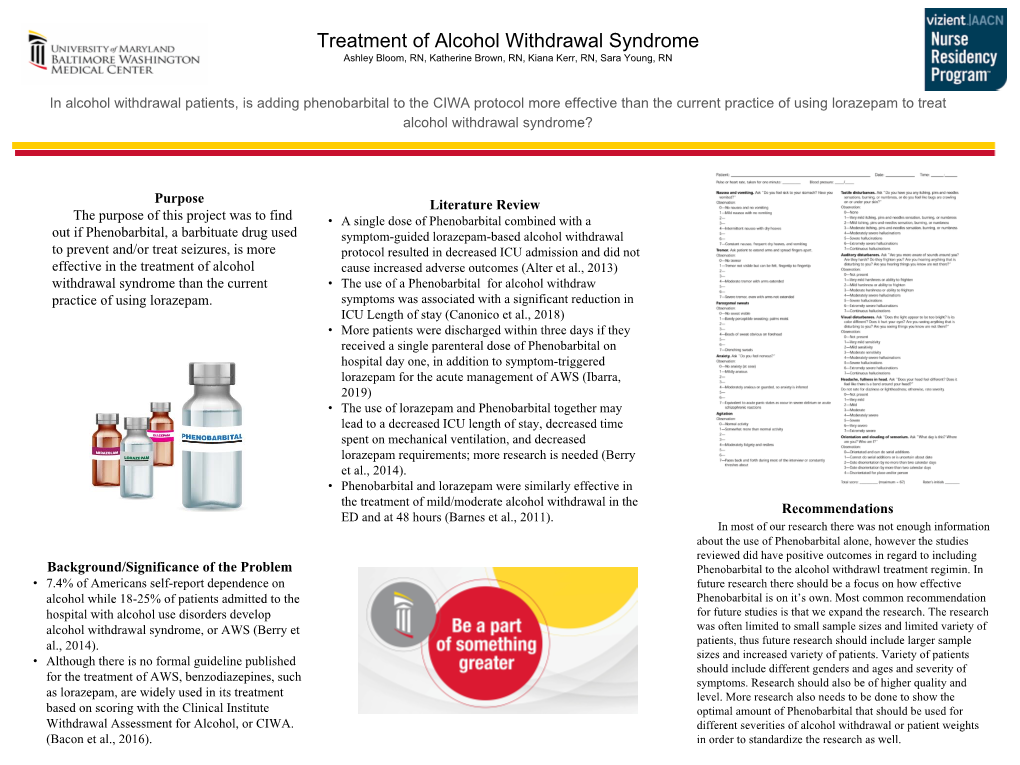 Treatment of Alcohol Withdrawal Syndrome Ashley Bloom, RN, Katherine Brown, RN, Kiana Kerr, RN, Sara Young, RN