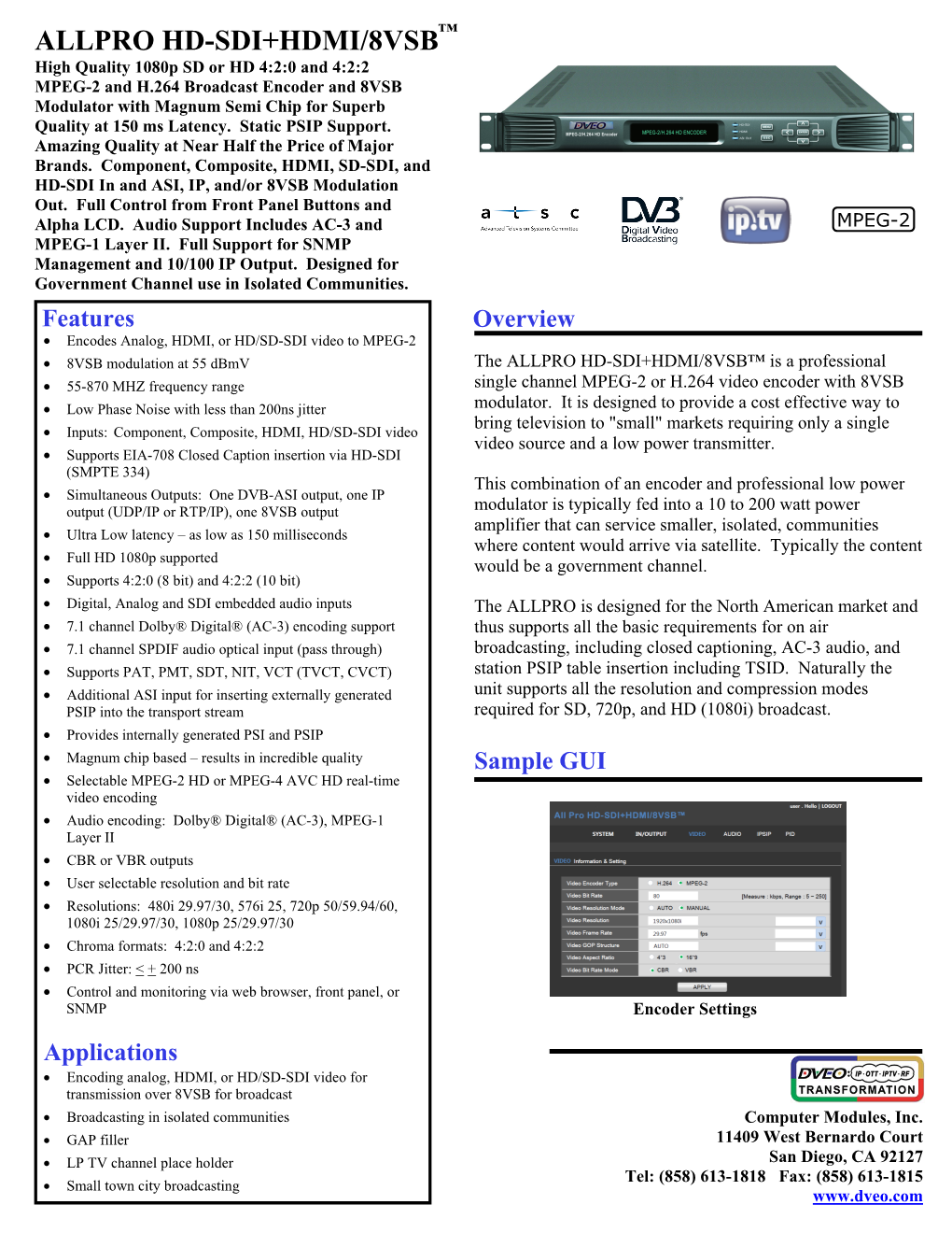 ALLPRO HD-SDI+HDMI/8VSB -- MPEG-2 Broadcast Encoder and 8VSB Modulator