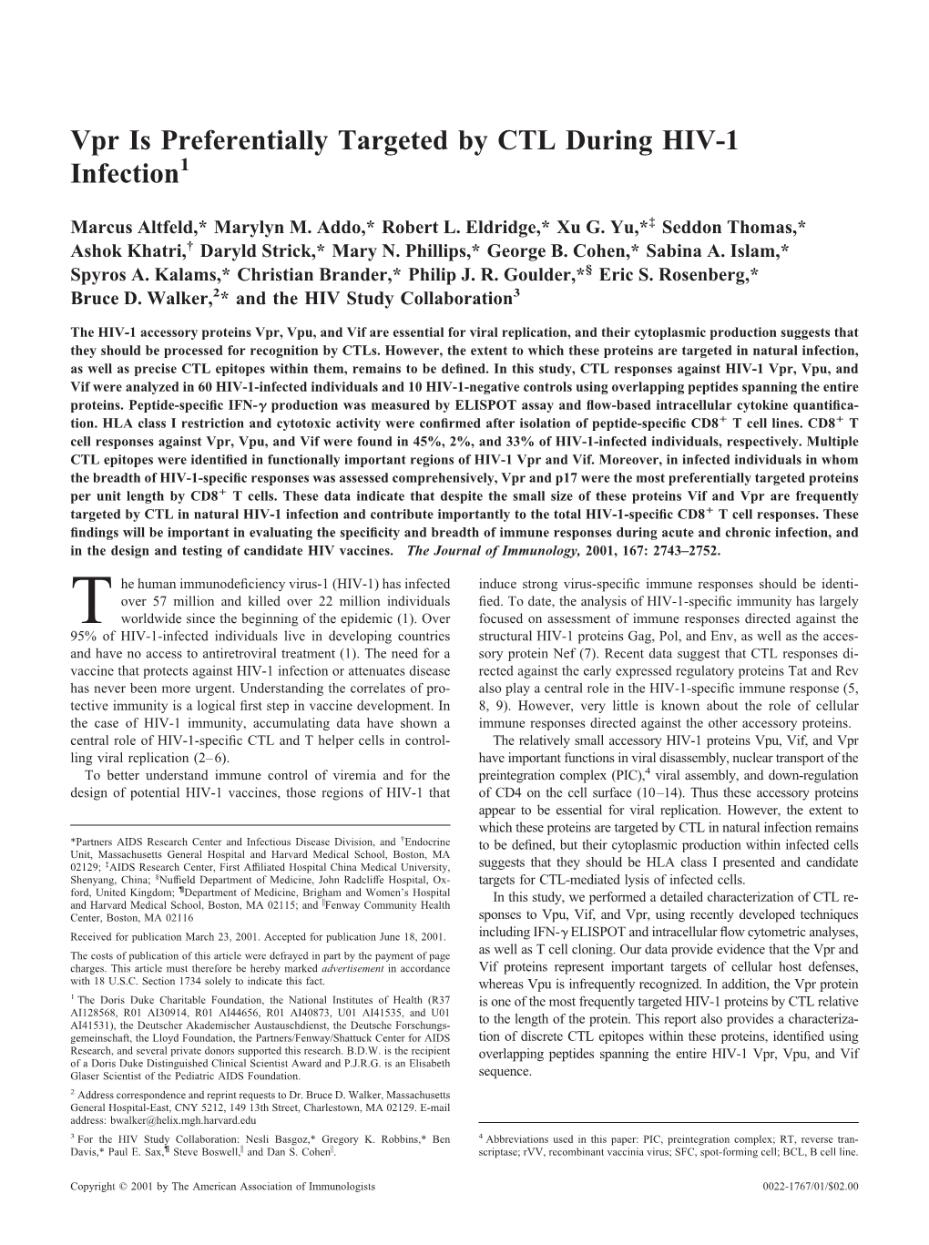 During HIV-1 Infection Vpr Is Preferentially Targeted By