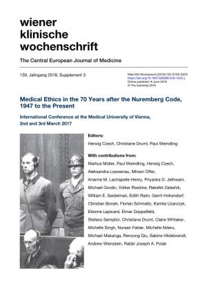 Medical Ethics in the 70 Years After the Nuremberg Code, 1947 to the Present