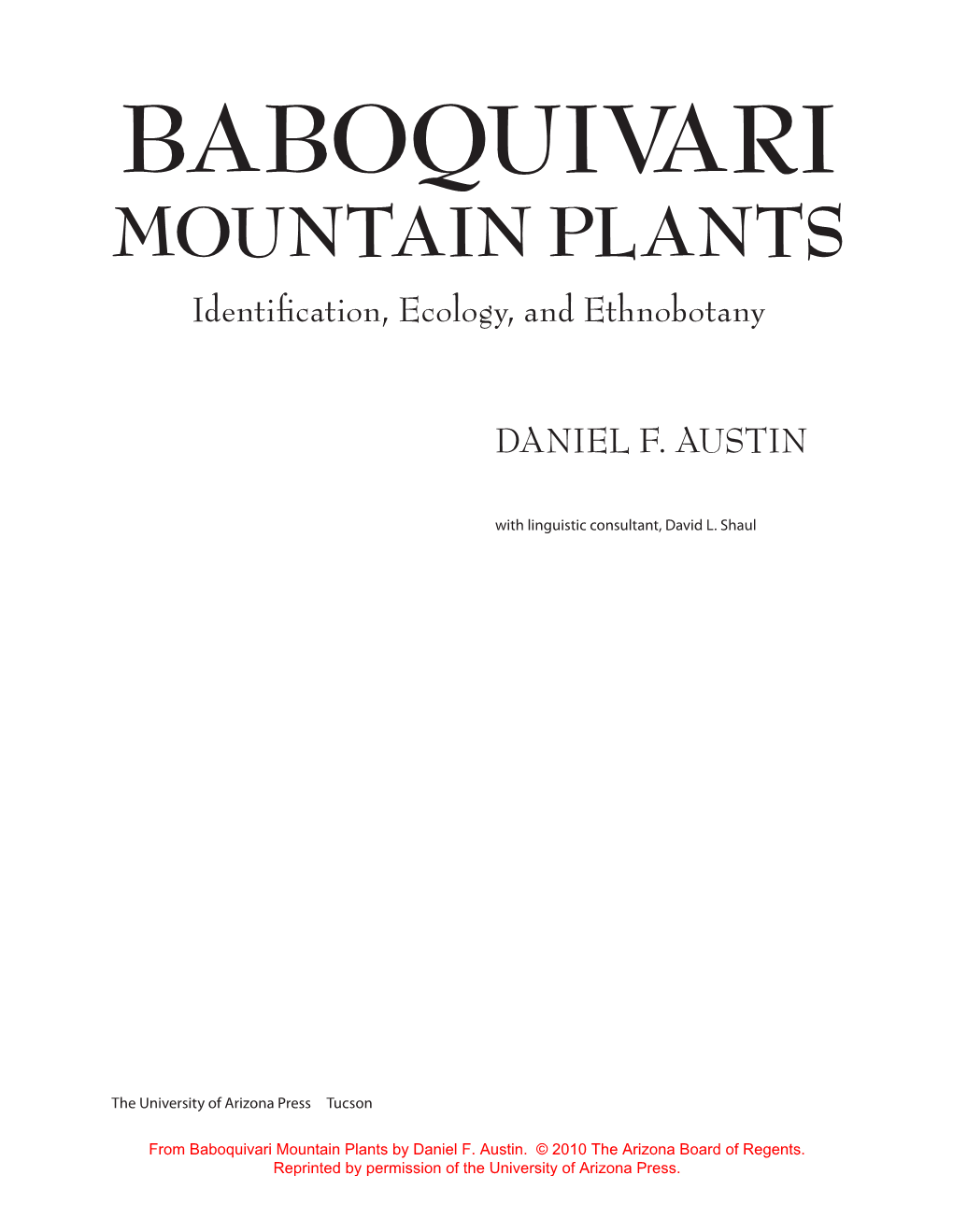 BABOQUIVARI MOUNTAIN PLANTS Identiﬁ Cation, Ecology, and Ethnobotany