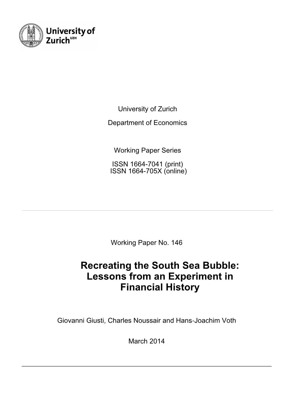 Recreating the South Sea Bubble: Lessons from an Experiment in Financial History