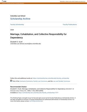 Marriage, Cohabitation, and Collective Responsibility for Dependency