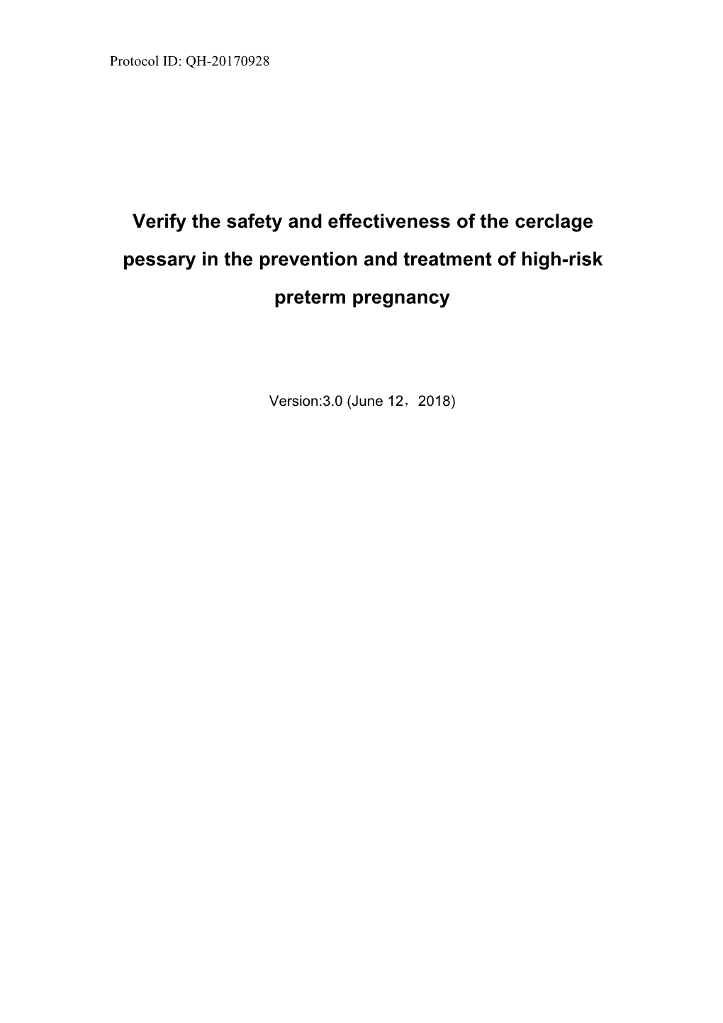 Verify the Safety and Effectiveness of the Cerclage Pessary in the Prevention and Treatment of High-Risk Preterm Pregnancy