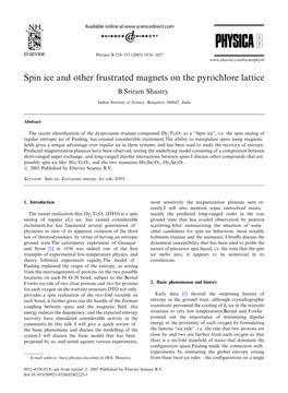 Spin Ice and Other Frustrated Magnets on the Pyrochlore Lattice B.Sriram Shastry