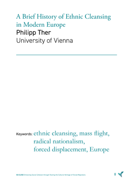 A Brief History of Ethnic Cleansing in Modern Europe Philipp Ther University of Vienna