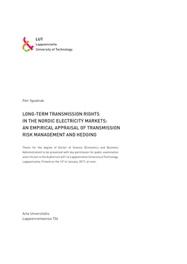 Long-Term Transmission Rights in the Nordic Electricity Markets: an Empirical Appraisal of Transmission Risk Management and Hedging