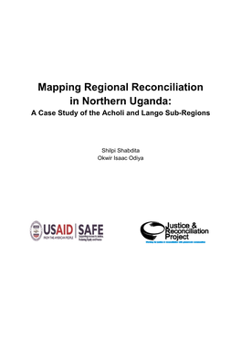 Mapping Regional Reconciliation in Northern Uganda