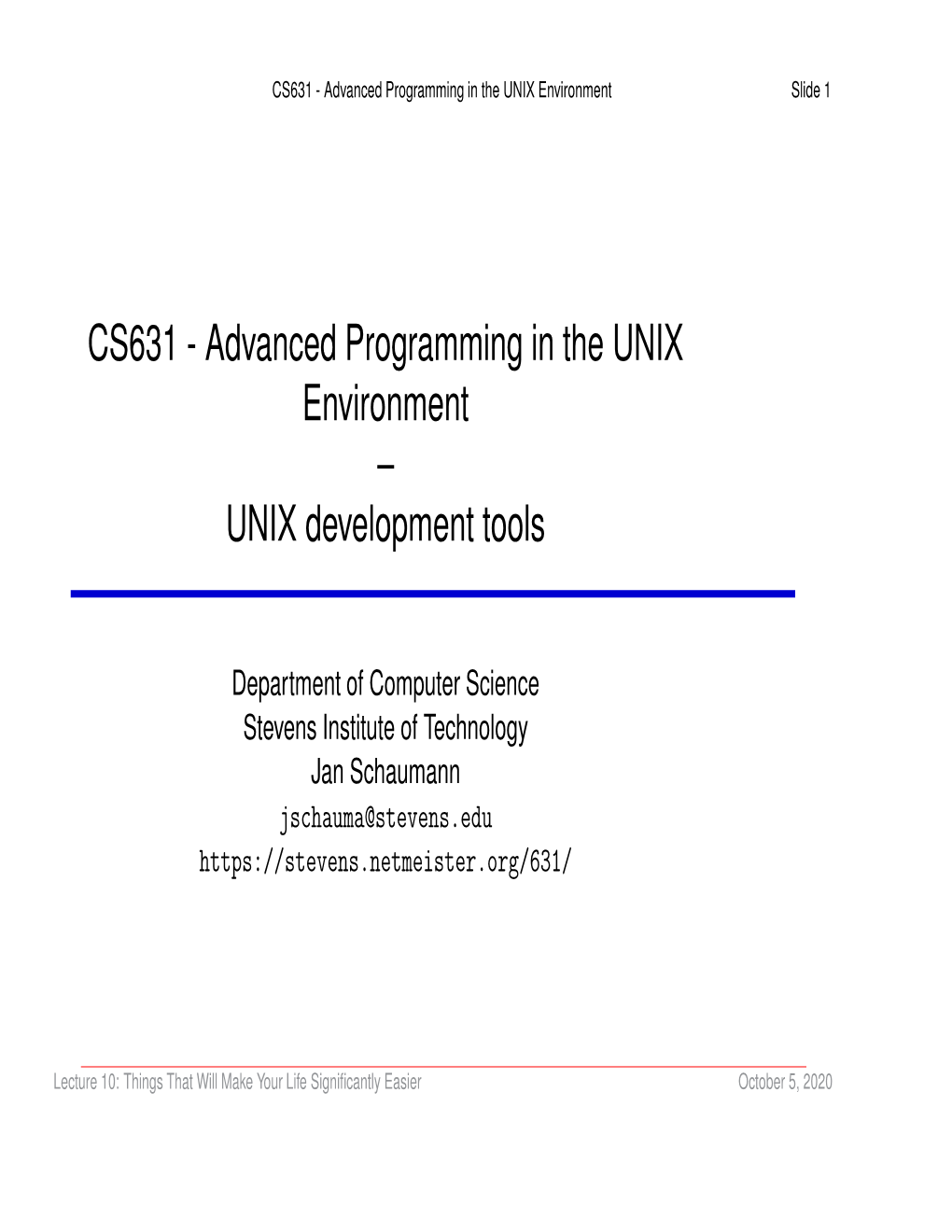Advanced Programming in the UNIX Environment – UNIX Development Tools