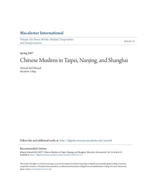 Chinese Muslims in Taipei, Nanjing, and Shanghai Ahmad Atif Ahmad Macalester College