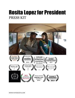 Rosita Lopez for President PRESS KIT