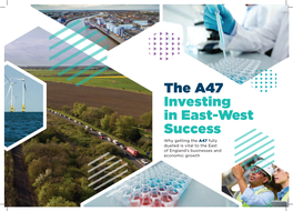 The A47 Investing in East-West Success