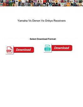 Yamaha Vs Denon Vs Onkyo Receivers