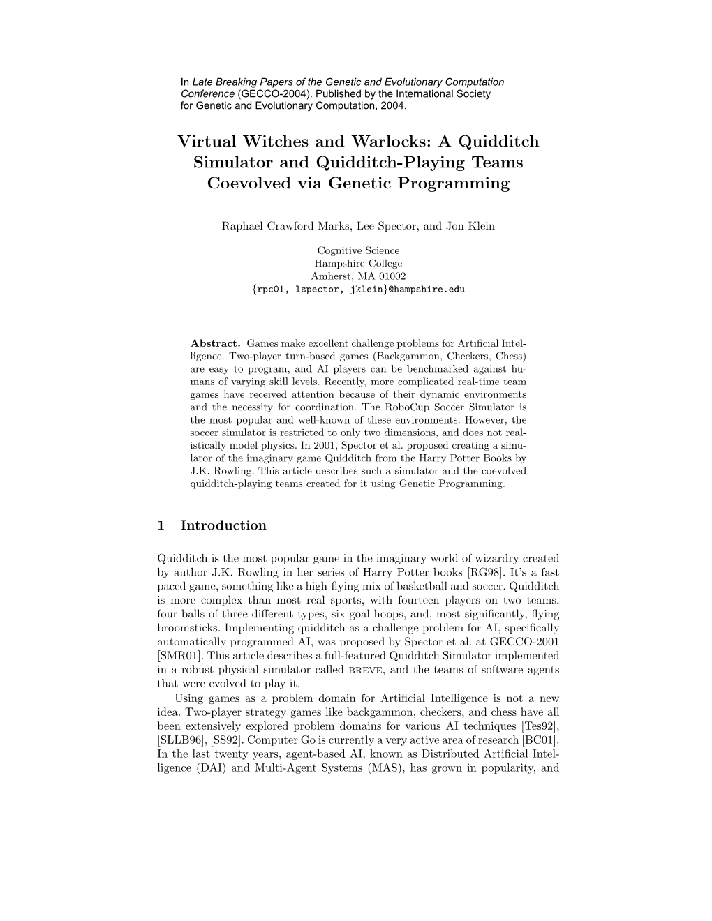 Virtual Witches and Warlocks: a Quidditch Simulator and Quidditch-Playing Teams Coevolved Via Genetic Programming