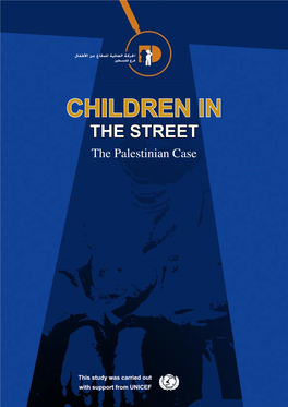 CHILDREN in the STREET the Palestinian Case
