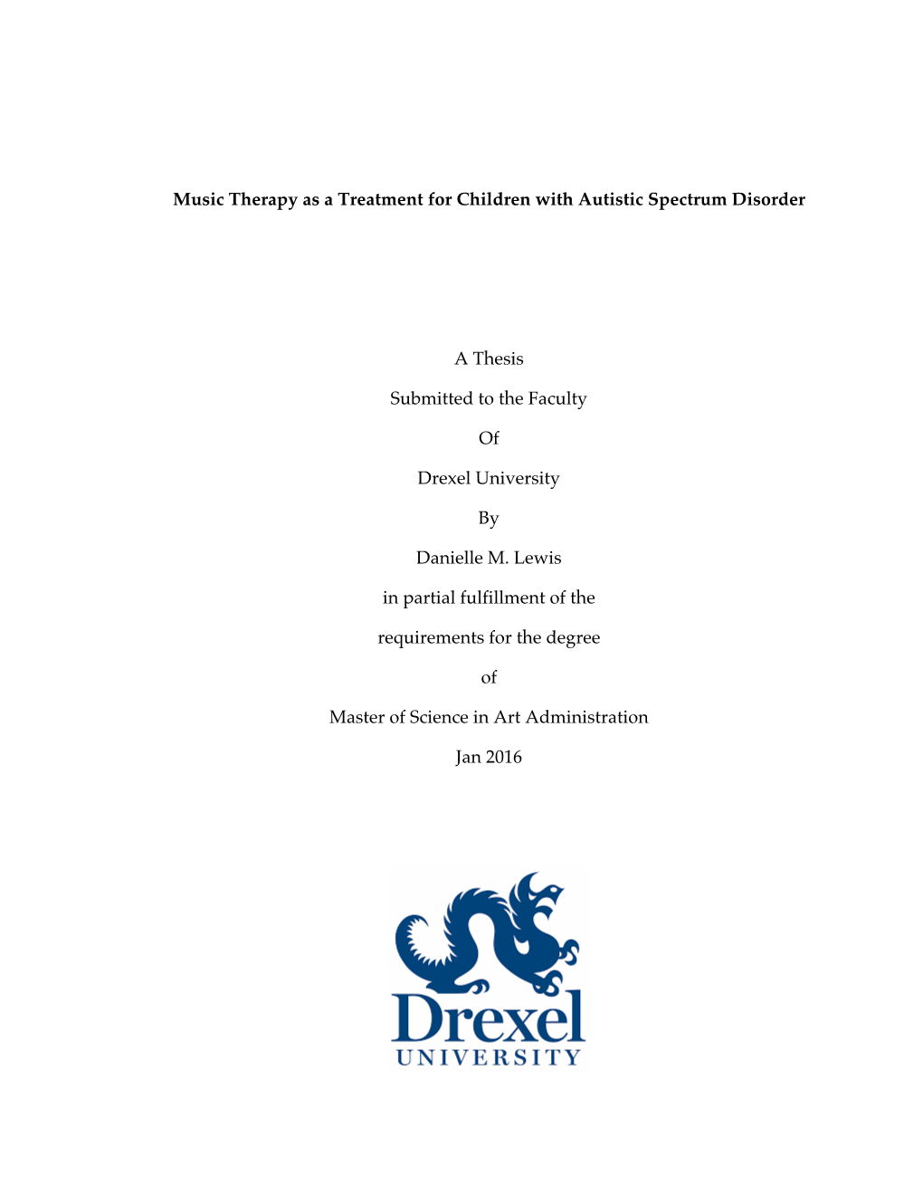 Music Therapy As a Treatment for Children with Autistic Spectrum Disorder