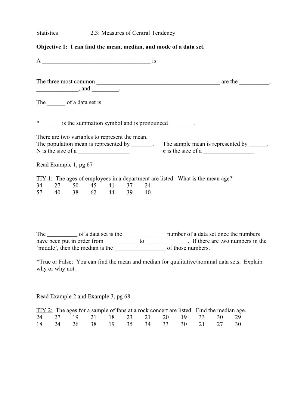 Objective 1: I Can Find the Mean, Median, and Mode of a Data Set