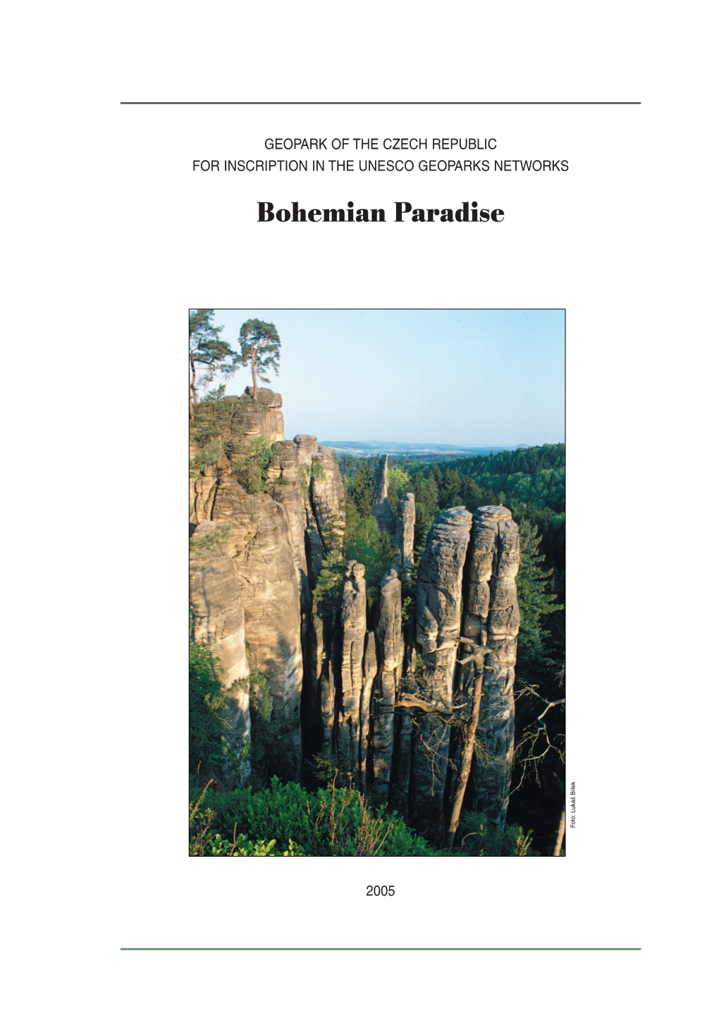 Bohemian Paradise Oto: Lukáš Bílek F