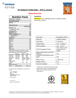 Nutrition Facts Ingredients: Serving Size 1 Package Whole Corn, Corn, Vegetable Oil (Corn, Sunflower And/Or Servings Per Container 1 Canola Oil), and Salt