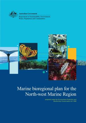 Marine Bioregional Plan for the North-West Marine Region