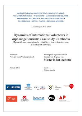 Dynamics of International Volunteers in Orphanage Tourism: Case Study Cambodia (Dynamiek Van Internationale Vrijwilligers in Weeshuistoerisme: Casestudie Cambodja)