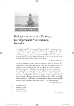 Biological Approaches: Ethology, Developmental Neuroscience, Genetics