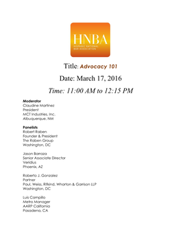 Title: Advocacy 101 Date: March 17, 2016 Time: 11:00 AM to 12:15 PM