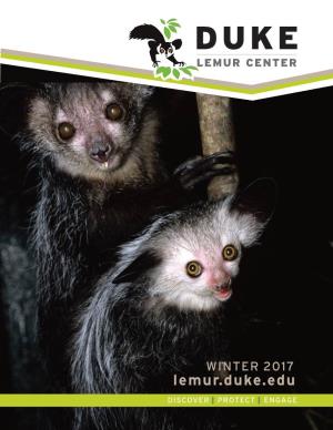 WINTER 2017 Lemur.Duke.Edu