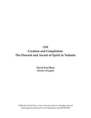 OM — Creation and Completion: the Descent and Ascent of Spirit In