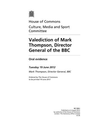 Valediction of Mark Thompson, Director General of the BBC