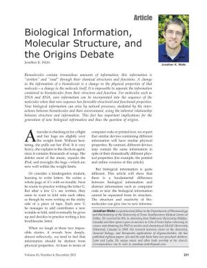 Biological Information, Molecular Structure, and the Origins Debate Jonathan K