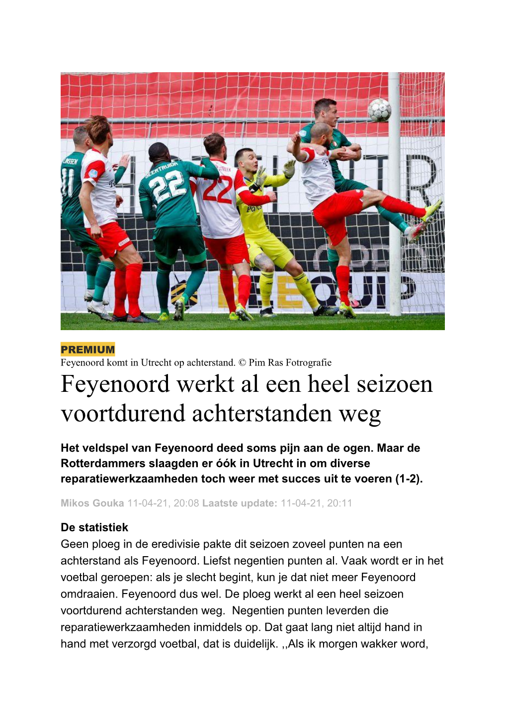 Feyenoord Werkt Al Een Heel Seizoen Voortdurend Achterstanden Weg