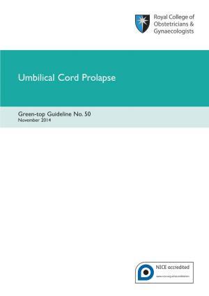 Umbilical Cord Prolapse (Green-Top Guideline No