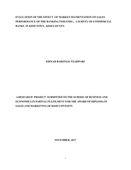 Evaluation of the Effect of Market Segmentation on Sales Performance of the Banking Industry;