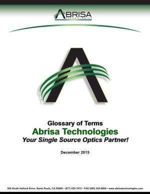 Glossary of Terms Abrisa Technologies Your Single Source Optics Partner!