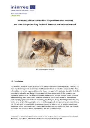 Monitoring of Parti Coloured Bat (Vespertilio Murinus Murinus) and Other Bat Species Along the North Sea Coast: Methods and Manual