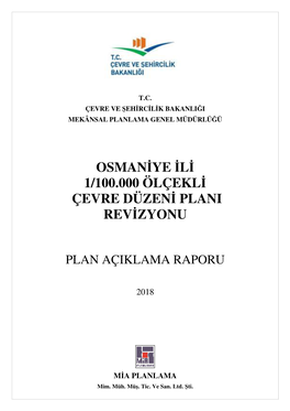 Osmaniye Ili 1/100.000 Ölçekli Çevre Düzeni Plani Revizyonu
