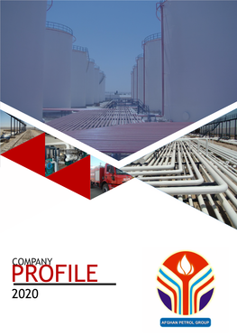 PROFILE 2020 “The Source of Premium Quality Petroleum Products” CONTENTS
