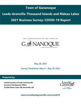 Town of Gananoque Leeds-Grenville-Thousand Islands and Rideau Lakes 2021 Business Survey: COVID-19 Report