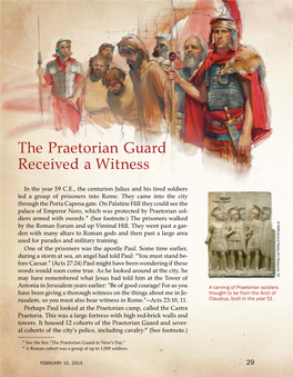 The Praetorian Guard Received a Witness