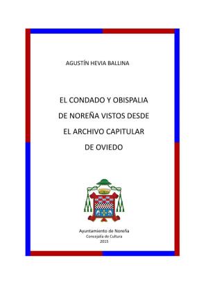 El Condado Y Obispalia De Noreña Vistos Desde El Archivo Capitular De Oviedo