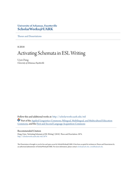 Activating Schemata in ESL Writing Uyen Dang University of Arkansas, Fayetteville