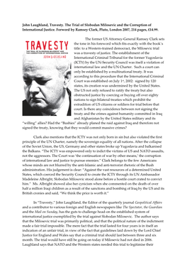 John Laughland, Travesty. the Trial of Slobodan Milosevic and the Corruption of International Justice