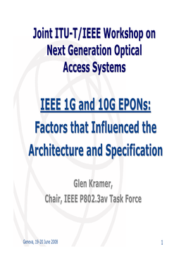 IEEE 1G and 10G Epons