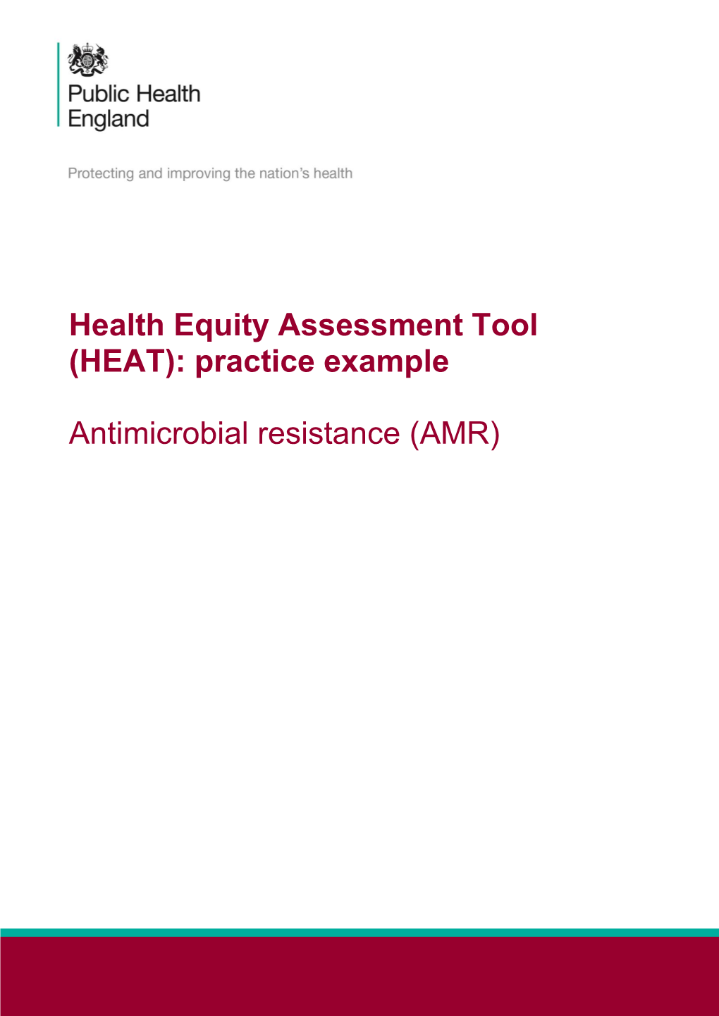 HEAT): Practice Example Antimicrobial Resistance (AMR