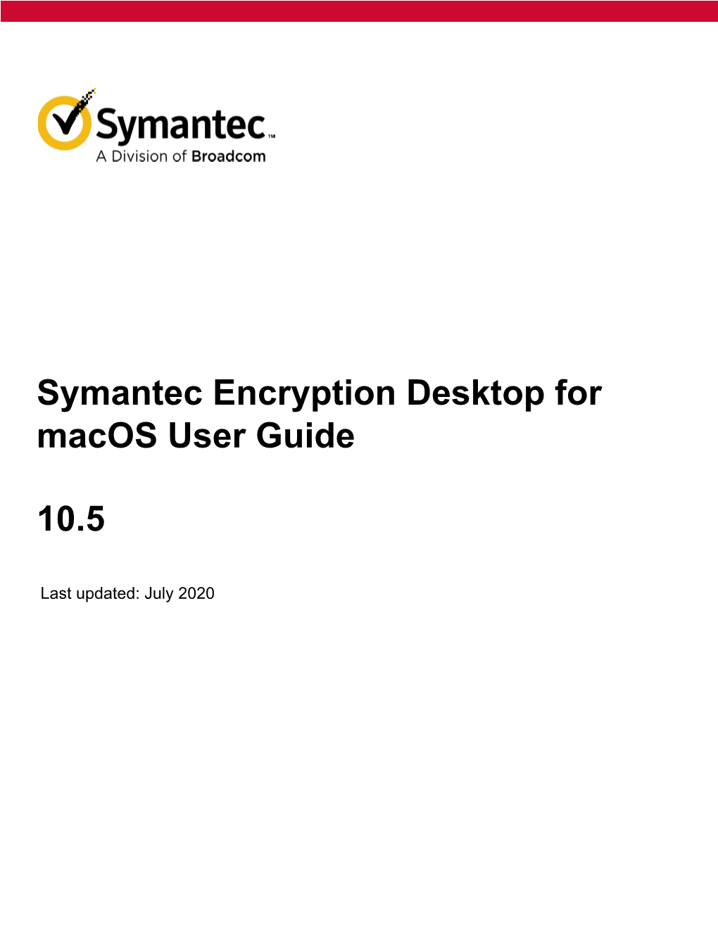 Symantec Encryption Desktop 10.5 for Macos User Guide