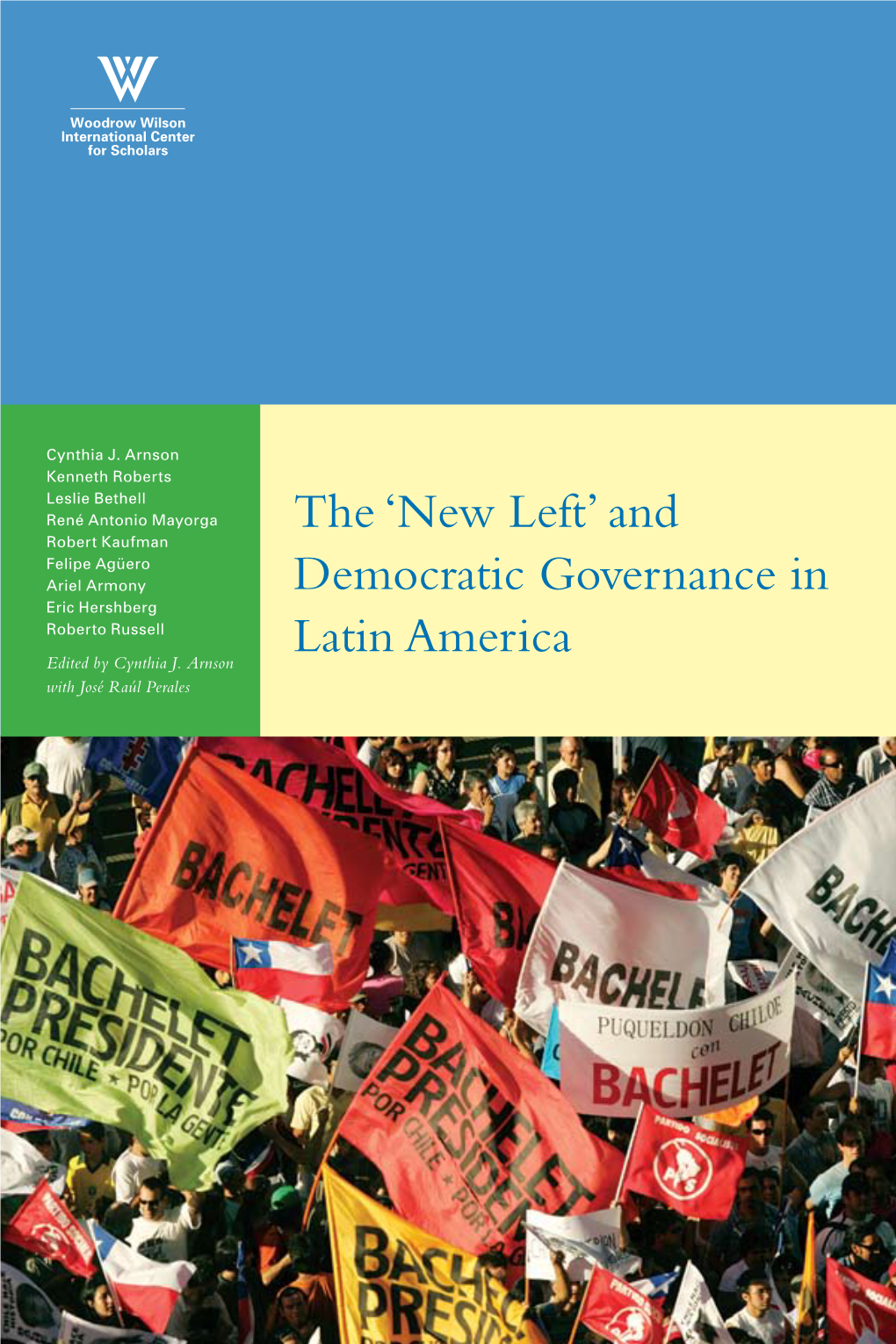 The 'New Left' and Democratic Governance in Latin America