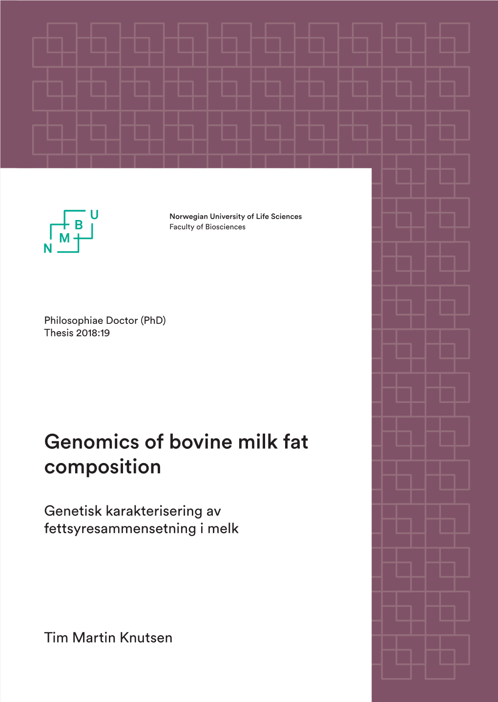 Genomics of Bovine Milk Fat Composition