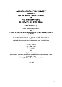 A HERITAGE IMPACT ASSESSMENT Regarding the PROPOSED DEVELOPMENT of the RIVER CLUB SITE, OBSERVATORY, CAPE TOWN