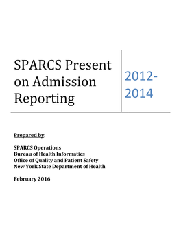 SPARCS Present on Admission Reporting 2012- 2014
